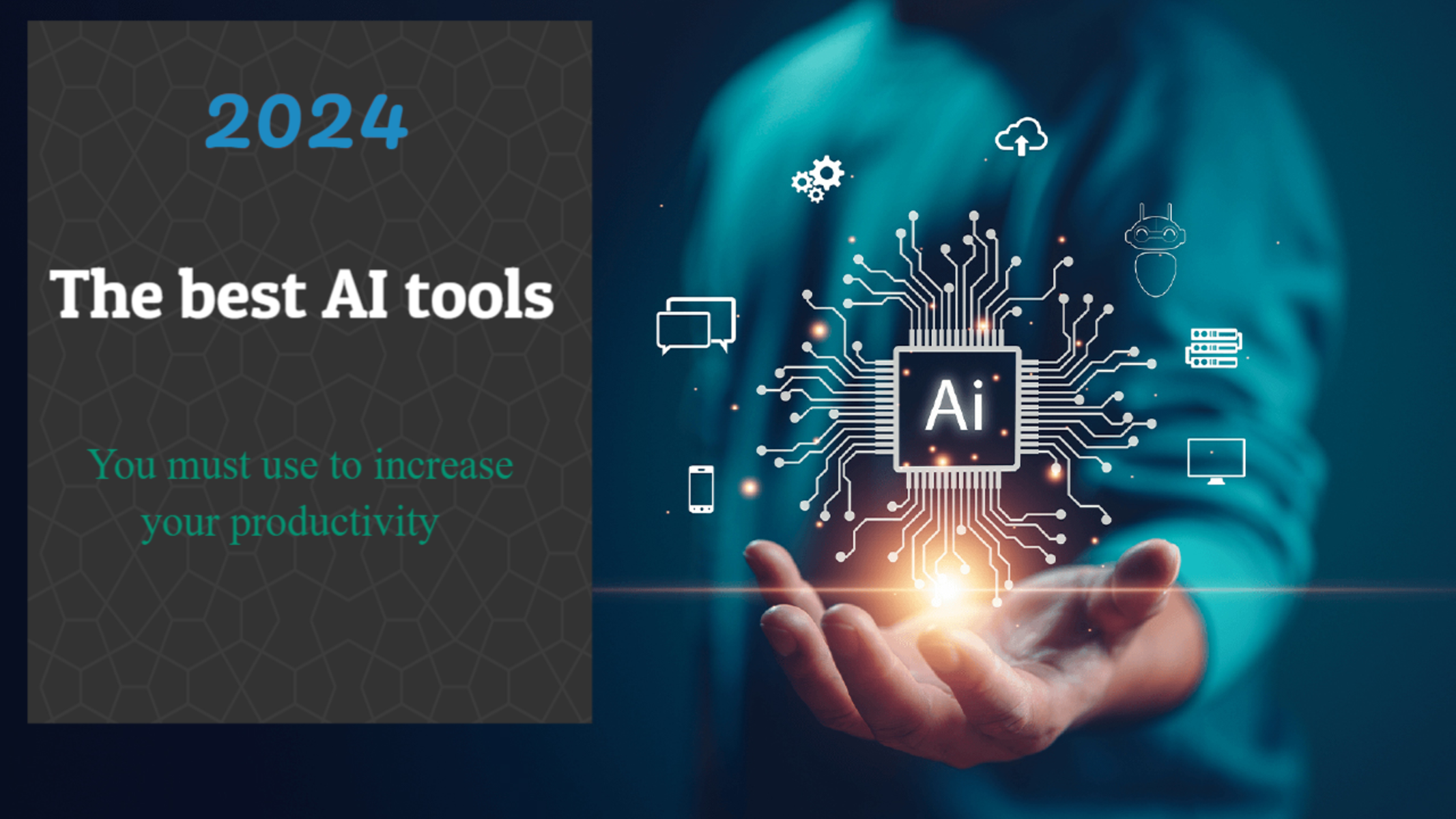 The best AI tools that you must use to increase your productivity in 2024